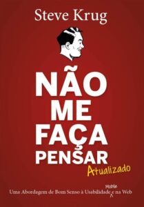 Não me Faça Pensar - Steve Krug